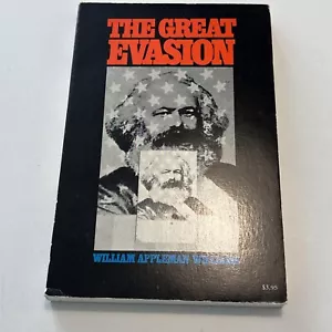 The Great Evasion by Williams, William Appleman 1974 PB - Picture 1 of 3