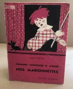 Comment construire et animer nos marionnettes | Temporal Marcel | Bon état - Picture 1 of 1