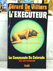 L'EXÉCUTEUR N°25, LE COMMANDO DU COLORADO, DON PENDLETON, ÉDITIONS PLON, 1979 - Picture 1 of 15