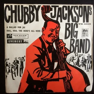 CHUBBY JACKSON'S BIG BAND - A BALLAD FOR JAI / HAIL, HAIL EX-/EX 7" VINYL / 1st  - Picture 1 of 6