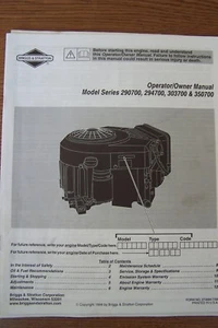 BRIGGS & STRATTON OPERATOR & OWNER'S MANUAL FOR 290700, 294700, 303700 & 350700 - Picture 1 of 2