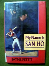 My Name Is San Ho by Jayne Pettit (1992, Hardcover)