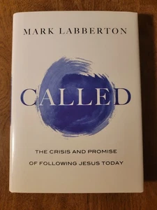 Called: The Crisis and Promise of Following Jesus Today, Mark Labberton - Imagen 1 de 8