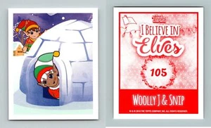 Woolly J & Snip #105 I Believe In Elves 2018 Topps Sticker - Picture 1 of 1