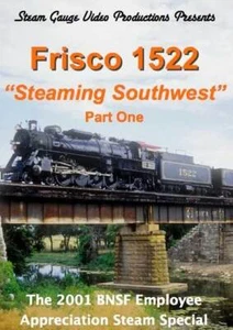 Frisco 1522 Steaming Southwest Part One BNSF Tulsa Norman Gainesville Brenham - Picture 1 of 1