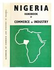 NIGERIA. FEDERAL MINISTRY OF COMMERCE AND INDUSTRY Handbook of commerce and indu