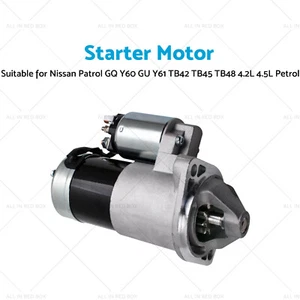 Starter Motor For Nissan Patrol GQ Y60 GU Y61 TB42 TB45 TB48 4.2 4.5 4.8L Petrol - Picture 1 of 10