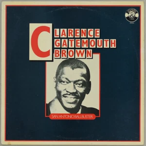 Clarence Gatemouth Brown - San Antonio Ballbuster - Charly Records UK Re-Issue  - Imagen 1 de 2