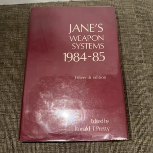 Janes Weapon Systems, 1984-85 : Fifteenth edition,  Edited by Ronald T Pretty - Picture 1 of 7