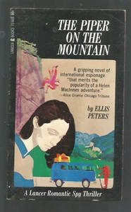 ELLIS PETERS ( PB) PIPER ON THE MOUNTAIN ( LANCER-1967 ) ROMANTIC SPY THRILLER - Picture 1 of 6