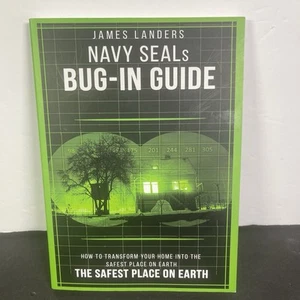 NAVY SEALs BUG IN GUIDE:How to Transform Your Home into the Safest Place NEW - Picture 1 of 2