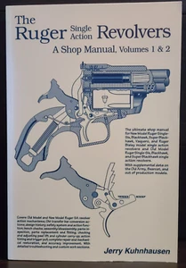 The Ruger Single Action Revolvers: A Shop Manual, Volumes 1 & 2 Paperback - Bild 1 von 4
