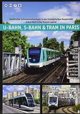 U-Bahn, S-Bahn & Tram in Paris: Ur... by Groneck, Christoph Paperback / softback - Image 1 of 2