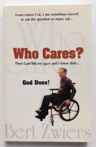 Who Cares? by Bert Zwiers (Essence Publishing, 1999) - RARE - Picture 1 of 4