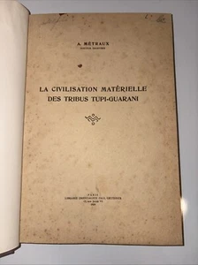 La Civilisation Materielle des Tribus Tupi-Guarani 1928 - Bild 1 von 6