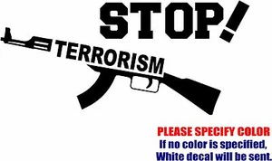 "Pegatina de calcomanía de vinilo - STOP TERRORISMO antiterrorista ISIS coche camión parachoques 7" - Imagen 1 de 3