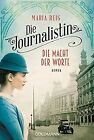 Die Journalistin - Die Macht Der Worte: Roman - Die Journa... | Livre | État Bon