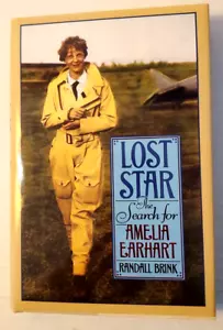 Libro de aviación - Randall Brink "Lost Star The Search for Amelia Earhart" 1994 - Imagen 1 de 5