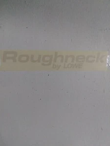 2>Lowe Ivory Roughneck 3 13/32" X 19 9/16" Boat Vinyl Decal, FREE SHIP. - Picture 1 of 1