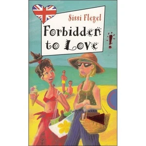 Forbidden to Love - Englisch lernen und lesen - Freche Mädchen freches Englisch - Bild 1 von 1