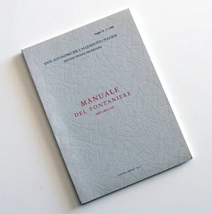 ENTE AUTONOMO PER L'ACQUEDOTTO PUGLIESE MANUALE DEL FONTANIERE 1985 L3734S53 - Picture 1 of 1
