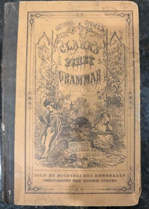 Antikes Hardcover Schulbuch aus dem 19. Jahrhundert erste Lektionen in englischer Grammatik S.W. Clark - Bild 1 von 8