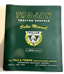 TROJAN TRACTOR SHOVELS SALES MANUAL YALE & TOWNE: LOTS OF GOOD STUFF HERE. - Foto 1 di 15