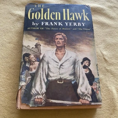 The Golden Hawk by Frank Yerby (1948) HCDJ - Image 1 of 4
