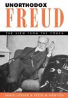 Unorthodox Freud  The View From The Couch Hardcover By Lohser Beate Newto