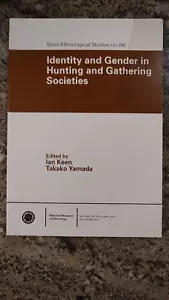 Identity And Gender In Hunting Gathering Societies - Ian Keen Takako Yamada - Imagen 1 de 1