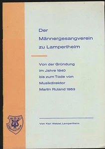 Karl Wetzel: Männergesangverein Lampertheim - Gründung 1840 - Martin Ruland 1953 - Imagen 1 de 2