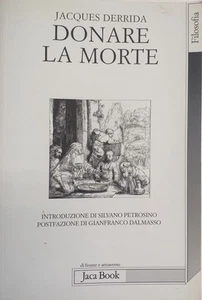 DERRIDA JACQUES DONARE LA MORT 2003 Jaca Book - Bild 1 von 1
