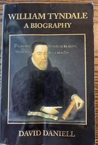 William Tyndale A Biography David Daniell 1994 First Edition Yale Press : Good - Picture 1 of 2