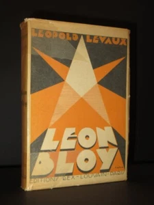 LEOPOLD LEVAUX Leon Bloy 1931 1st Edition SIGNED to LUCIEN DESCAVES - Picture 1 of 9