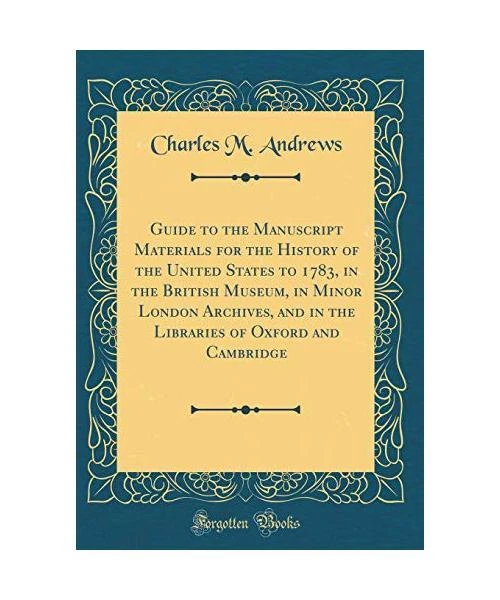 Guide to the Manuscript Materials for the History of the United States to 1783,  - Image 1 of 1