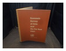 UNITED NATIONS Economic survey of Asia and the Far East, 1961 / United Nations 1