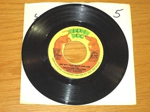 SOUL / DISCO 45 RPM - SOUTH SHORE COALITION - BROWN DOG 9007 - "GET OFF YOUR..." - Bild 1 von 2