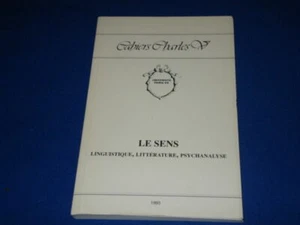 LE SENS : Linguistique littérature psychanalyse | Collectif | Bon état - Picture 1 of 1