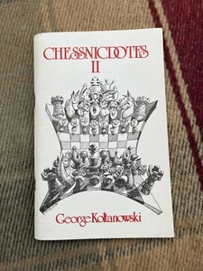Chessnicdotes 2 By George Koltsnowski. Signed & Autographed - Picture 1 of 9