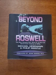 Beyond Roswell : The Alien Autopsy Film, Area 51 and the U. S. Government... - Imagen 1 de 12