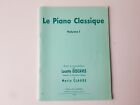 ♫ Partition / Méthode - Le Piano classique volume 1 Lucette Descaves / M Claude♫