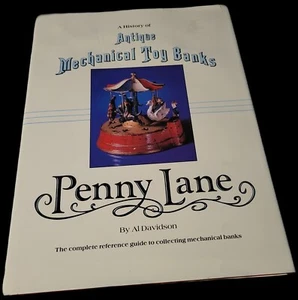 Penny Lane A History of Antique Mechanical Toy Banks Al Davidson hardcover  - Imagen 1 de 10