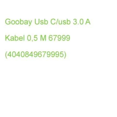 Goobay Usb C/usb 3.0 A Kabel 0,5 M Schwarz, 1 St. 67999 (4040849679995) - Bild 1 von 2