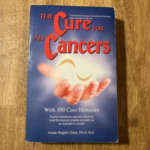 Cure for All Cancers With 100 Case Histories PB 1993 Hulda Regehr Clark RARE! - Bild 1 von 9