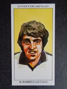 The Sun Soccercards 1978-79 - Ray Hankin - Leeds United #823 - Picture 1 of 2