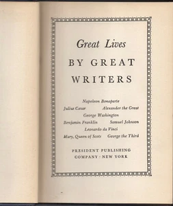 "GREAT LIVES writtten by GREAT WRITERS" H/C Book - President Publishing 1937 - Bild 1 von 5