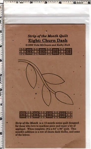 Strip of the Month Quilt ©1998 Quakertown Quilts Pattern Eight: Churn Dash - Picture 1 of 5