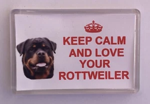 Rottweiler Hund Kühlschrank Magnet Halten Sie ruhig und lieben Sie Ihren Rottweiler - GESCHENKIDEE - Bild 1 von 3