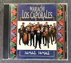 Mariachi Los Caporales - Jamas, Jamas CD - Imagen 1 de 7