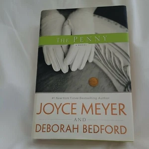 The Penny by Joyce Meyer and Deborah Bedford (2007, Hardcover) - Picture 1 of 8